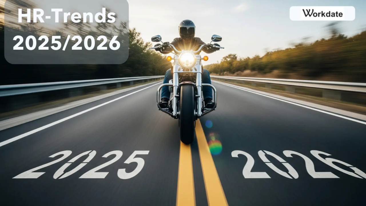 HR-Trends 2025/2026: Diese 7 Entwicklungen sollten Unternehmen jetzt auf dem Schirm haben